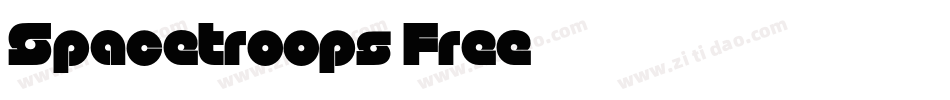 Spacetroops Free字体转换